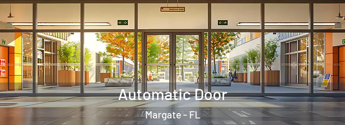 Automatic Door Margate - FL