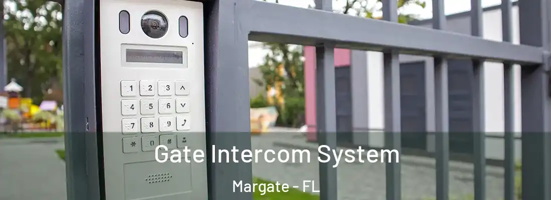 Gate Intercom System Margate - FL