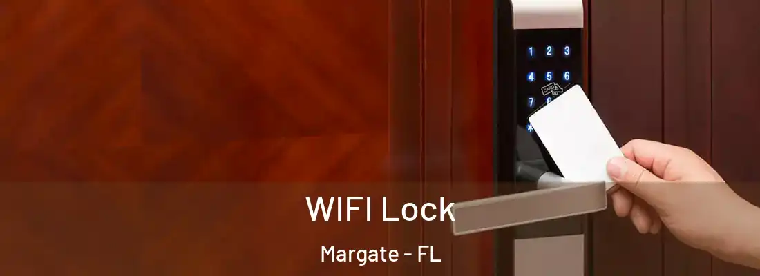 WIFI Lock Margate - FL